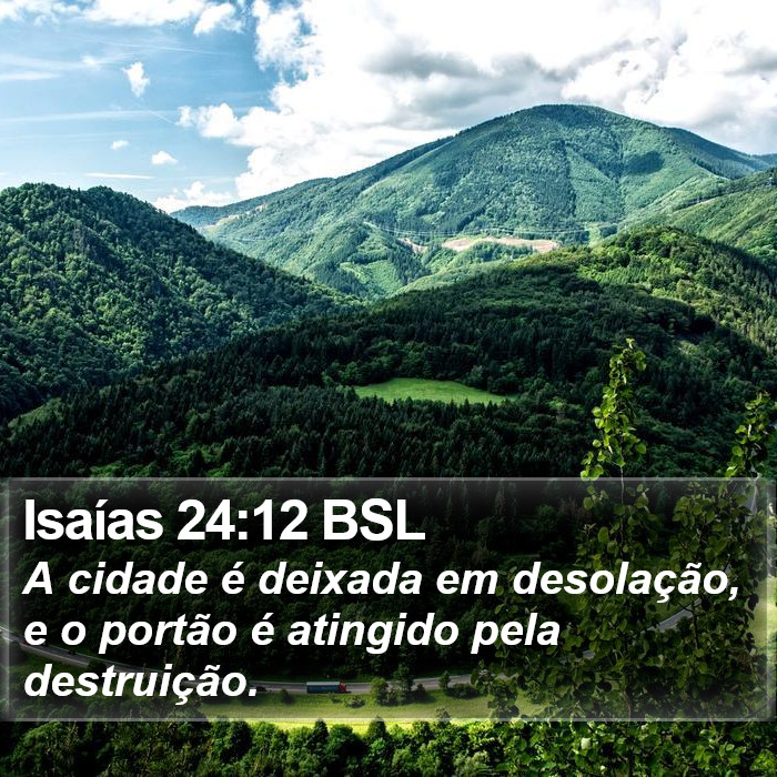 Isaías 24:12 BSL Bible Study