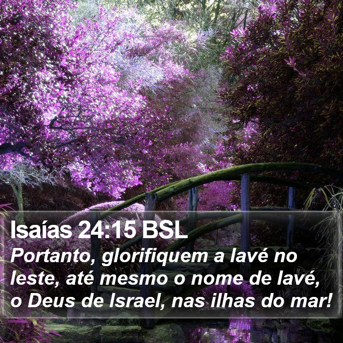 Isaías 24:15 BSL Bible Study