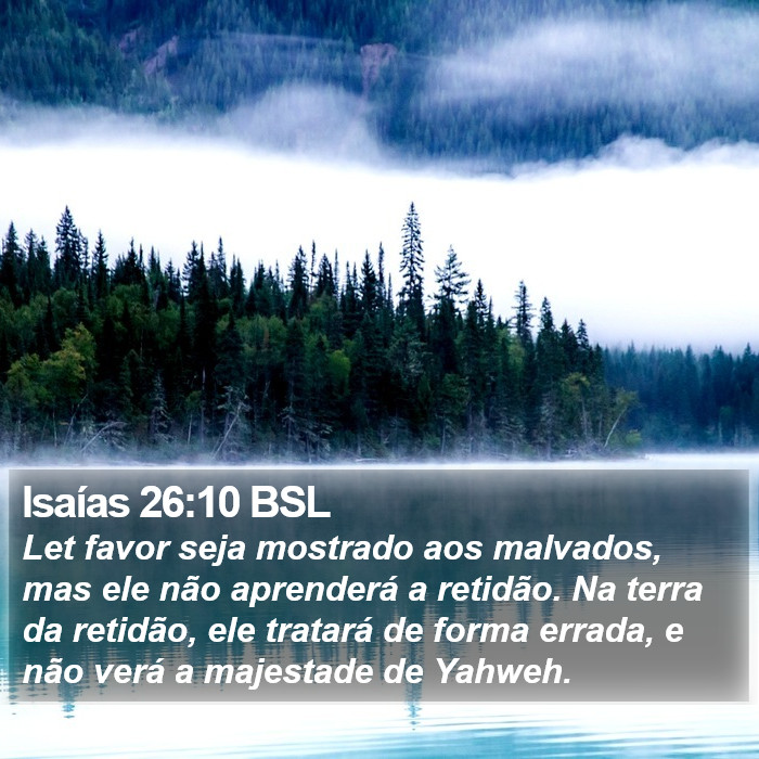 Isaías 26:10 BSL Bible Study