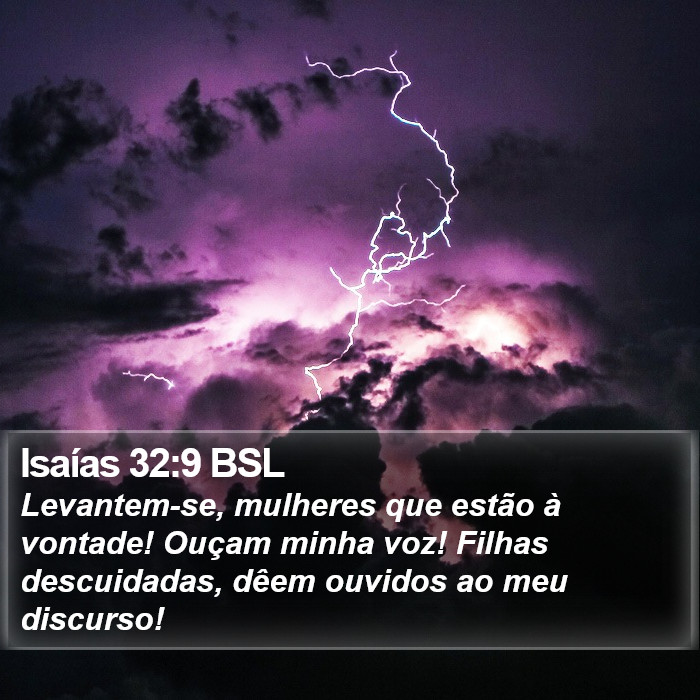 Isaías 32:9 BSL Bible Study