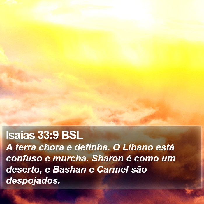 Isaías 33:9 BSL Bible Study