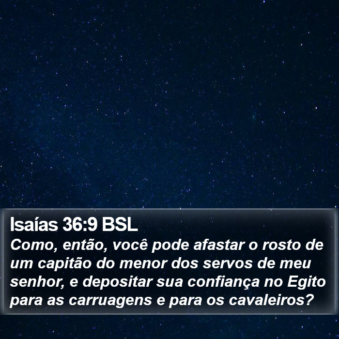 Isaías 36:9 BSL Bible Study