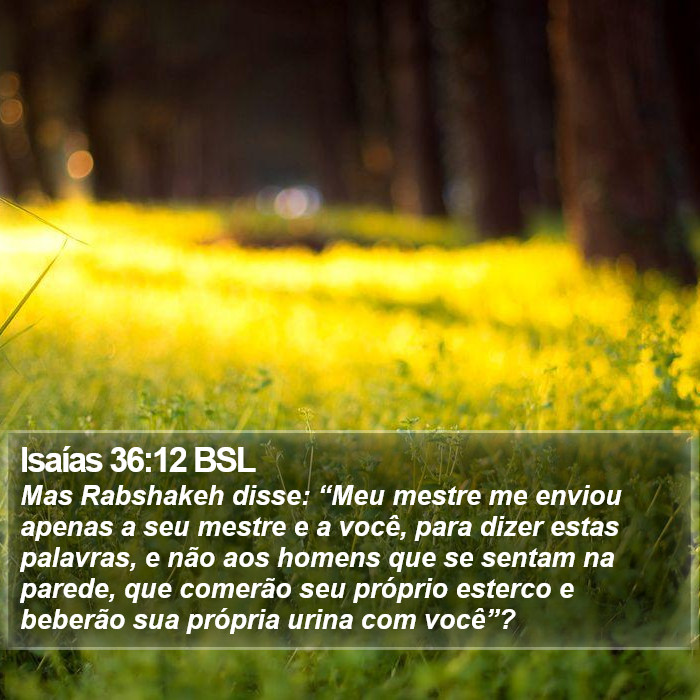 Isaías 36:12 BSL Bible Study