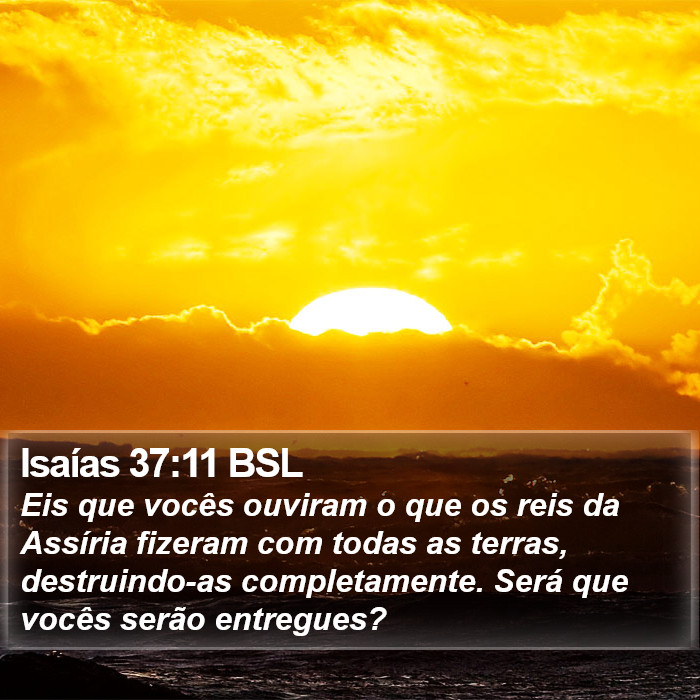 Isaías 37:11 BSL Bible Study