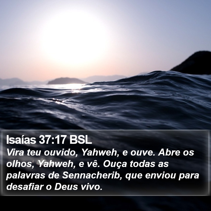 Isaías 37:17 BSL Bible Study