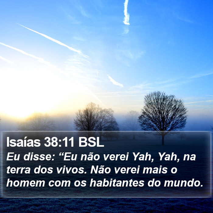 Isaías 38:11 BSL Bible Study