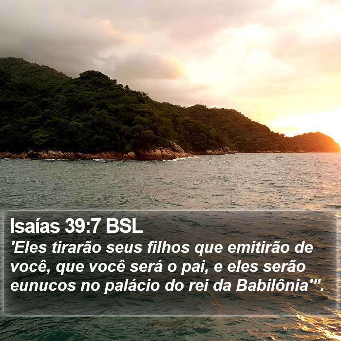 Isaías 39:7 BSL Bible Study