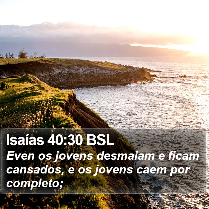 Isaías 40:30 BSL Bible Study