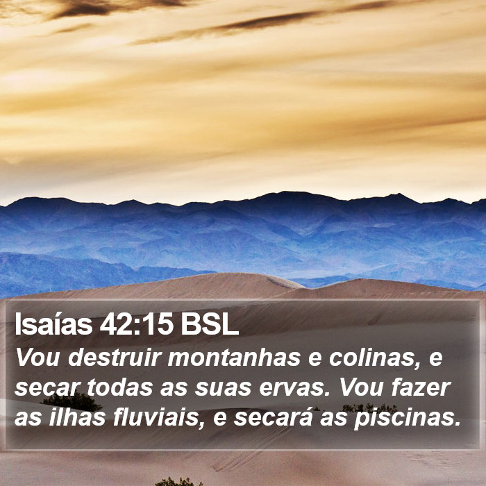 Isaías 42:15 BSL Bible Study
