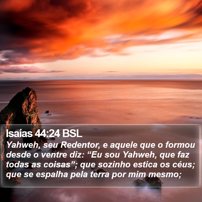 Isaías 44:24 BSL Bible Study