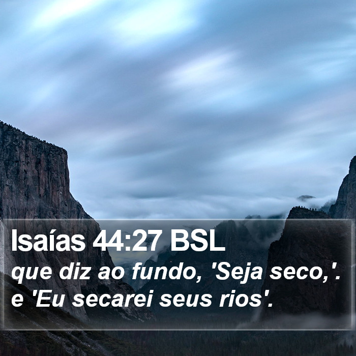 Isaías 44:27 BSL Bible Study