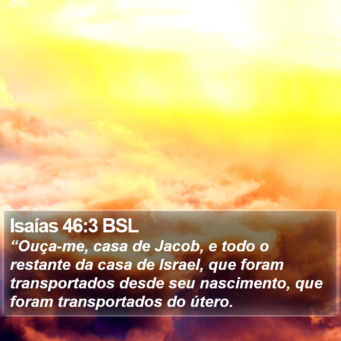 Isaías 46:3 BSL Bible Study