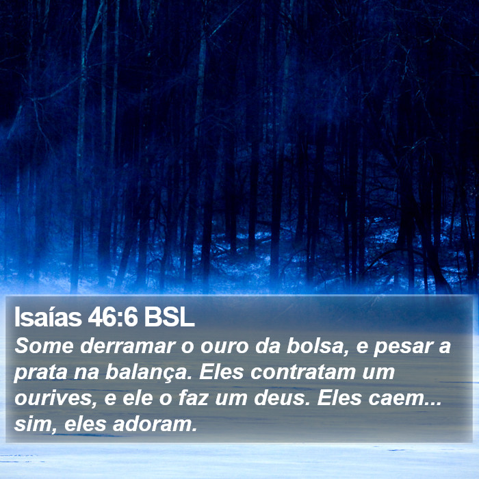 Isaías 46:6 BSL Bible Study