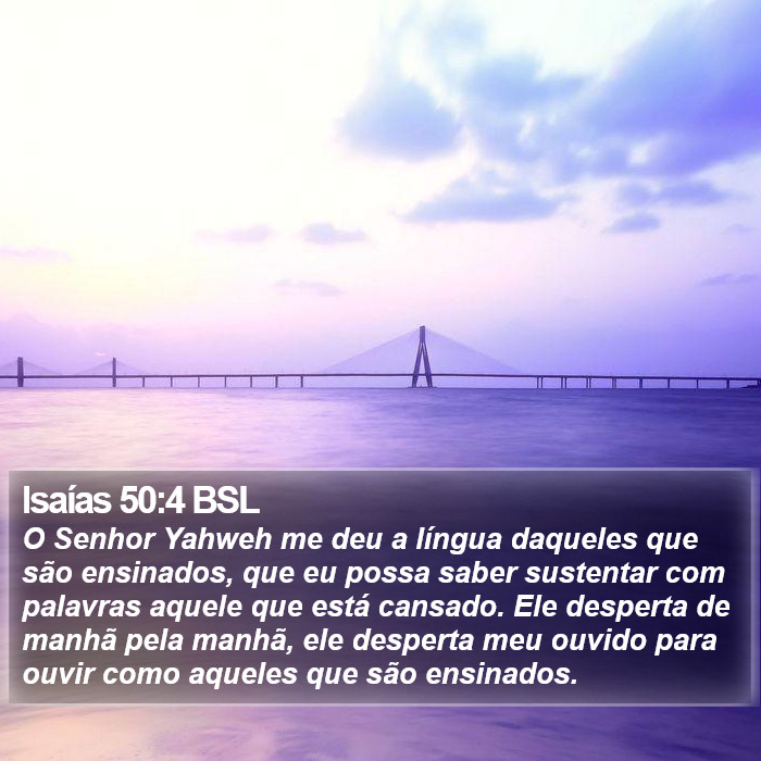 Isaías 50:4 BSL Bible Study