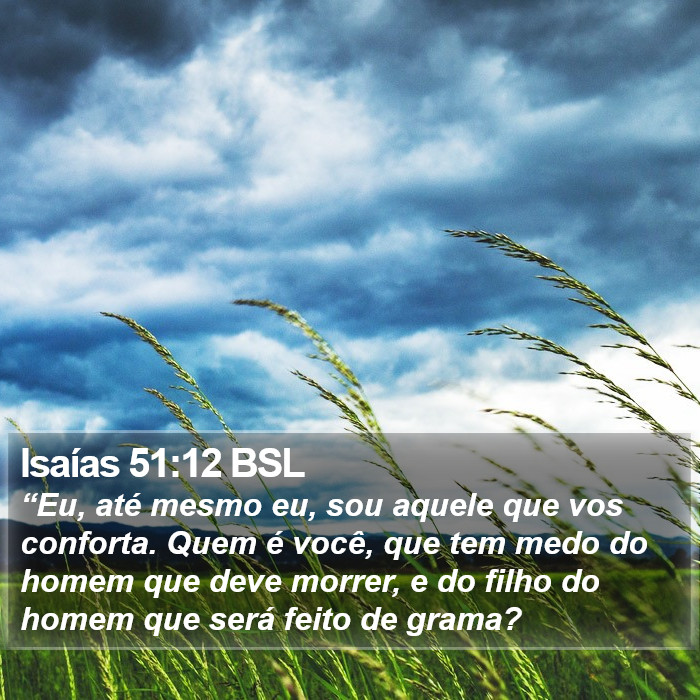 Isaías 51:12 BSL Bible Study