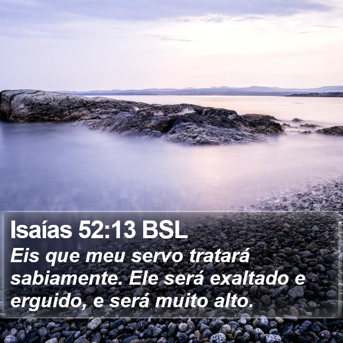 Isaías 52:13 BSL Bible Study