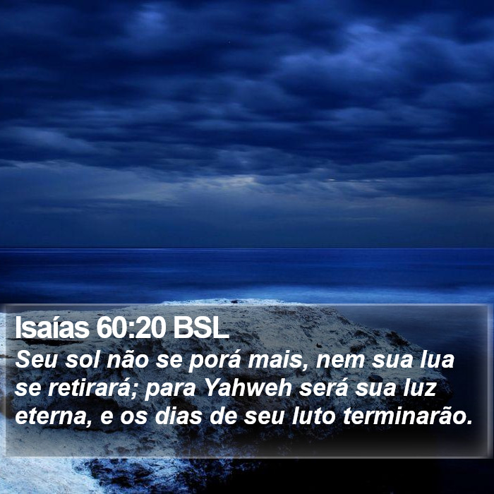 Isaías 60:20 BSL Bible Study