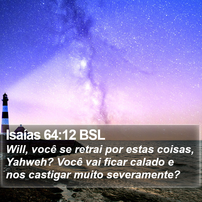 Isaías 64:12 BSL Bible Study