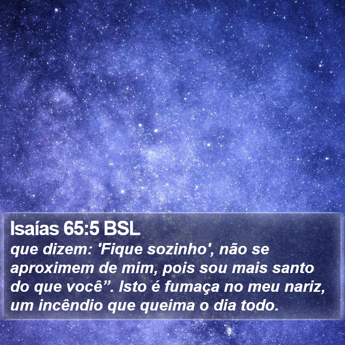 Isaías 65:5 BSL Bible Study