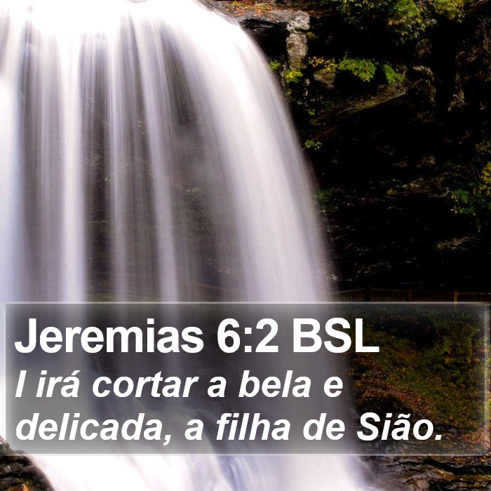 Jeremias 6:2 BSL Bible Study
