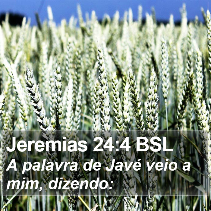 Jeremias 24:4 BSL Bible Study