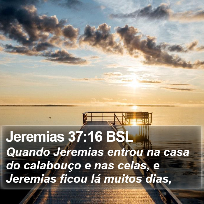 Jeremias 37:16 BSL Bible Study