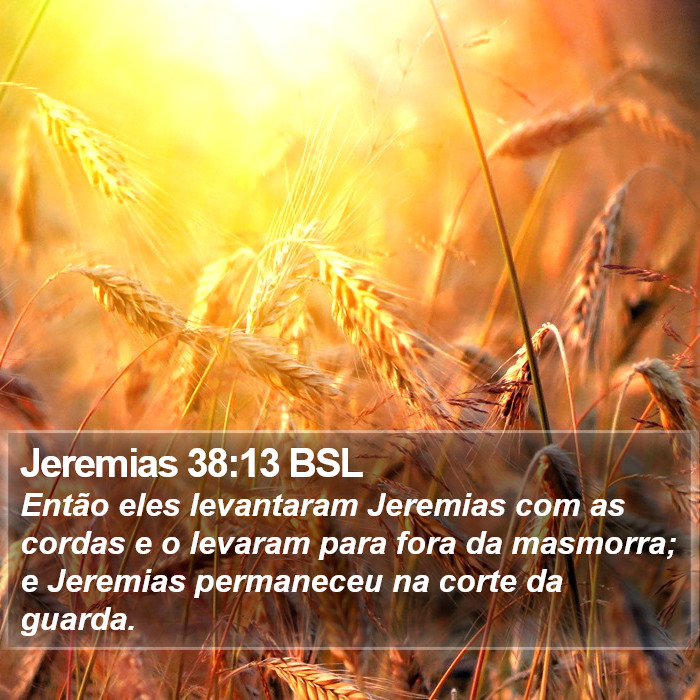 Jeremias 38:13 BSL Bible Study