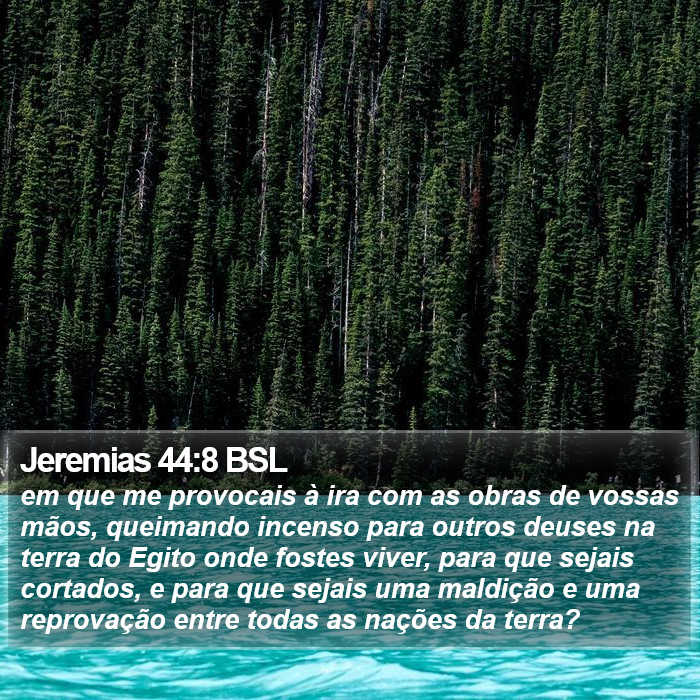 Jeremias 44:8 BSL Bible Study