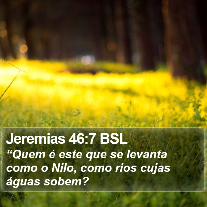 Jeremias 46:7 BSL Bible Study