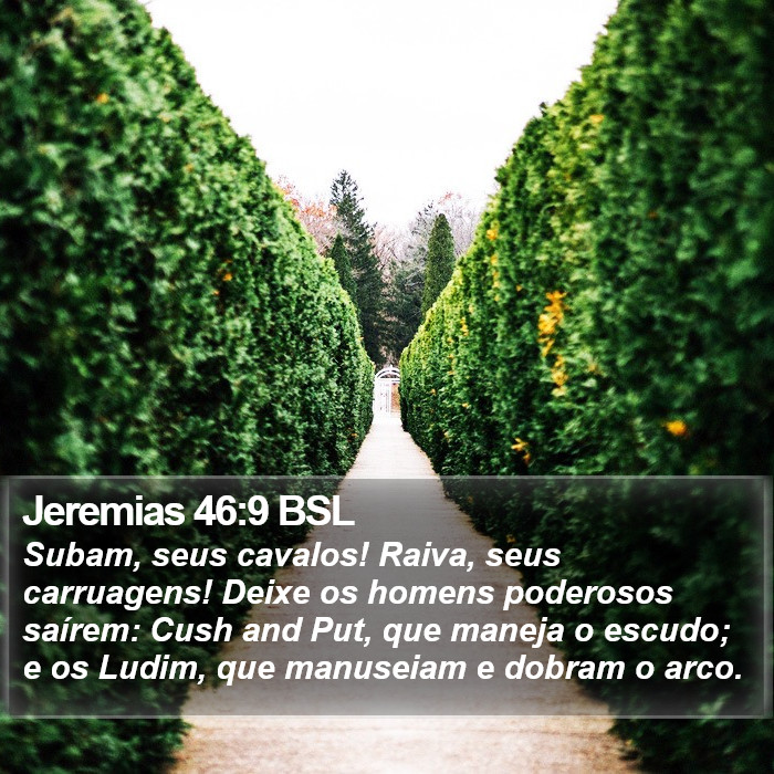 Jeremias 46:9 BSL Bible Study