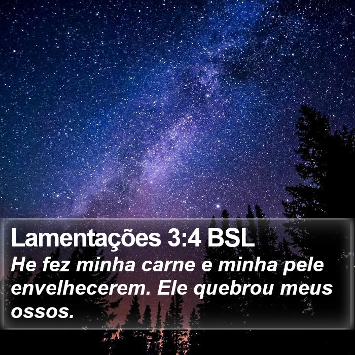 Lamentações 3:4 BSL Bible Study