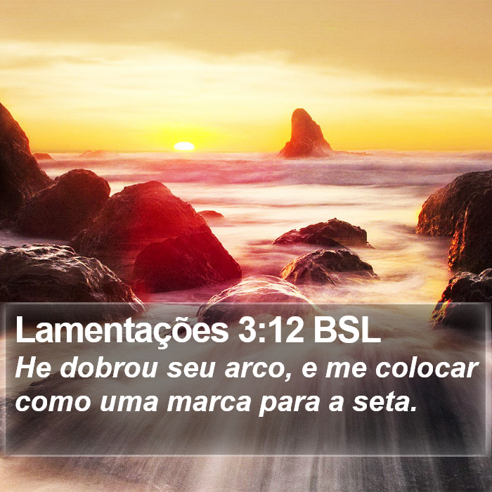 Lamentações 3:12 BSL Bible Study