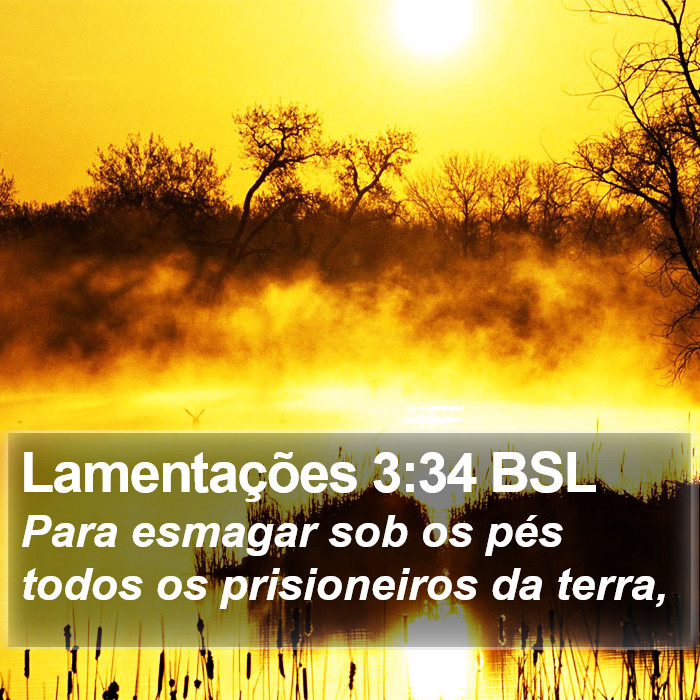 Lamentações 3:34 BSL Bible Study