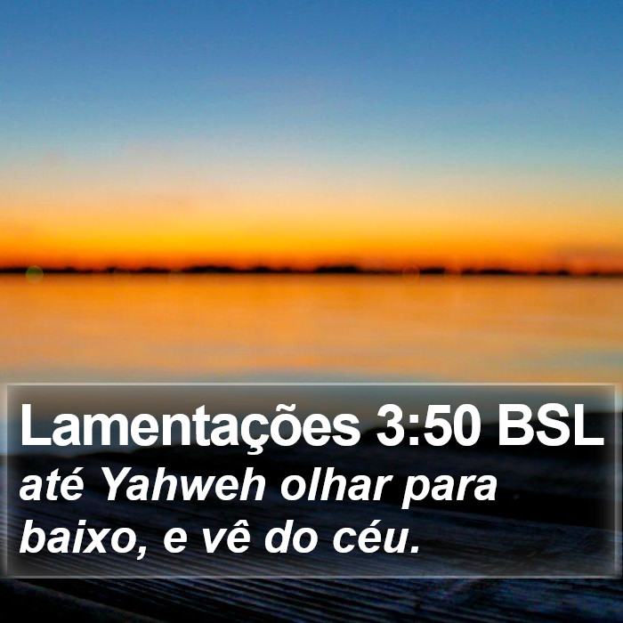 Lamentações 3:50 BSL Bible Study