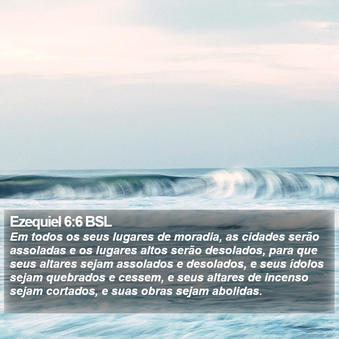 Ezequiel 6:6 BSL Bible Study