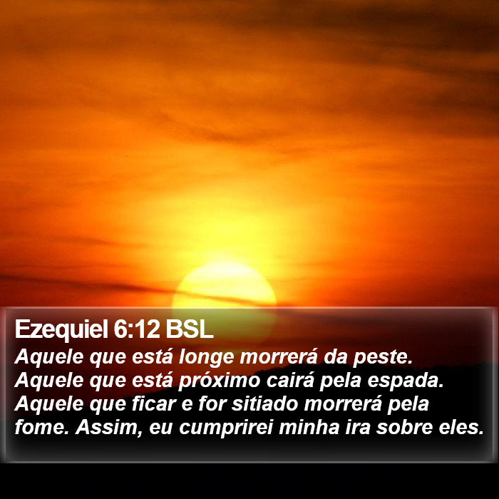 Ezequiel 6:12 BSL Bible Study