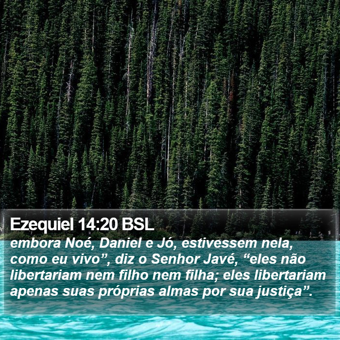 Ezequiel 14:20 BSL Bible Study