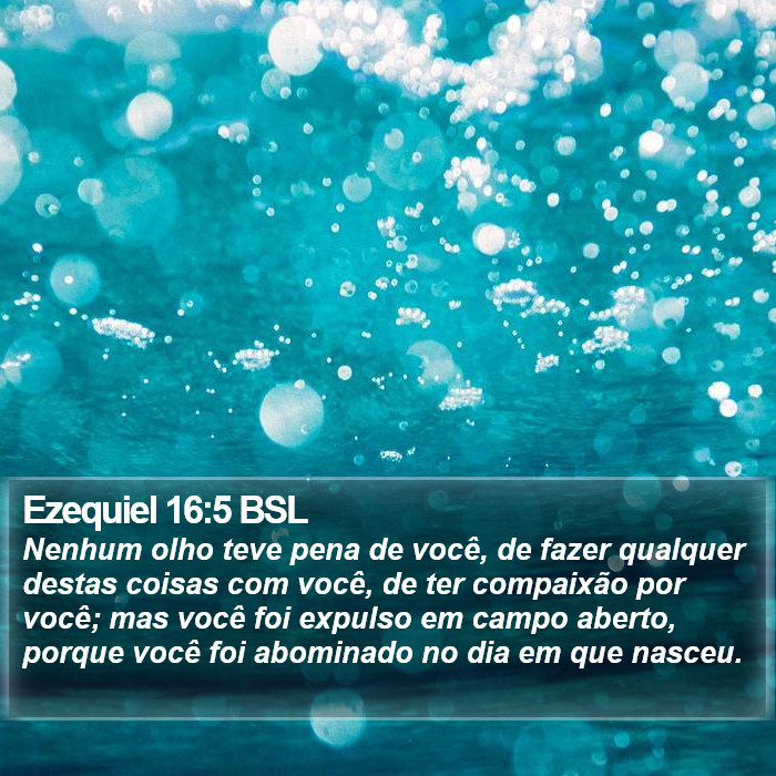 Ezequiel 16:5 BSL Bible Study