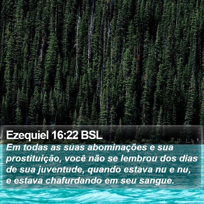 Ezequiel 16:22 BSL Bible Study