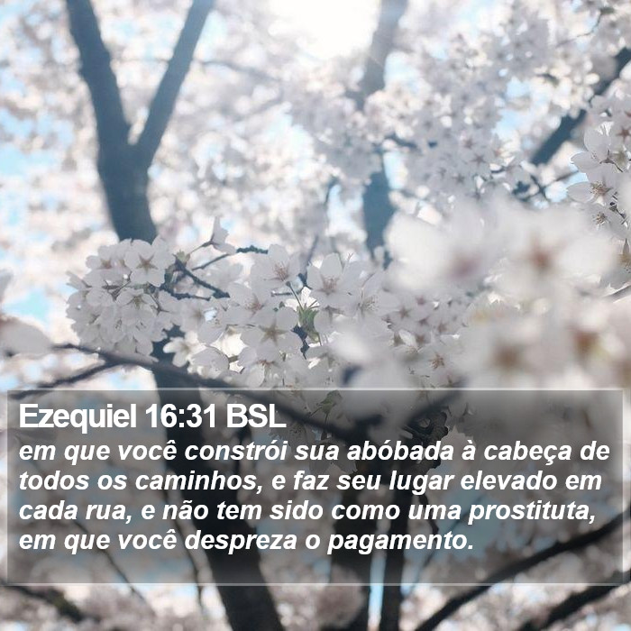 Ezequiel 16:31 BSL Bible Study