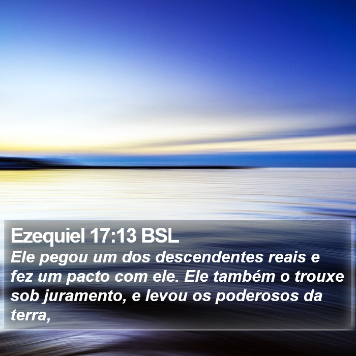 Ezequiel 17:13 BSL Bible Study