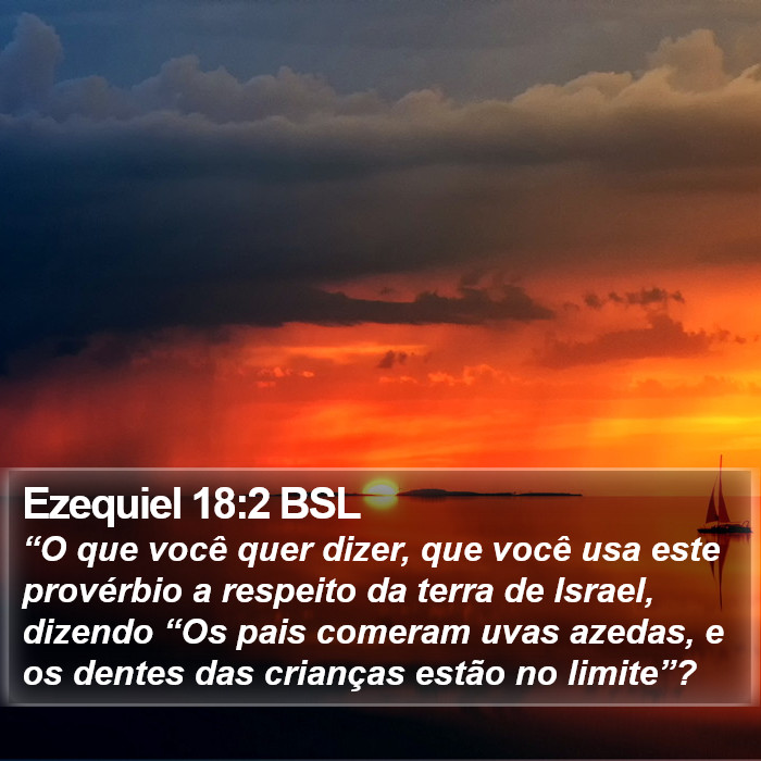 Ezequiel 18:2 BSL Bible Study
