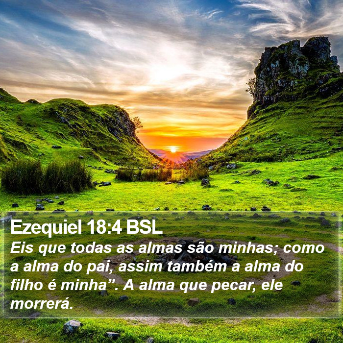 Ezequiel 18:4 BSL Bible Study