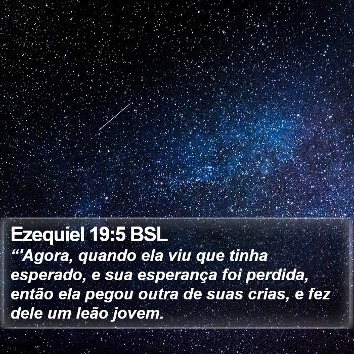 Ezequiel 19:5 BSL Bible Study