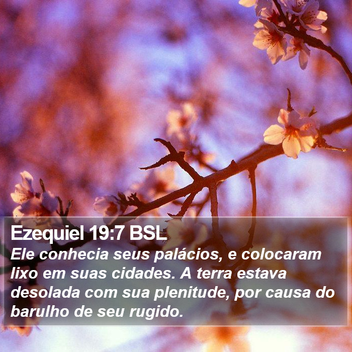 Ezequiel 19:7 BSL Bible Study