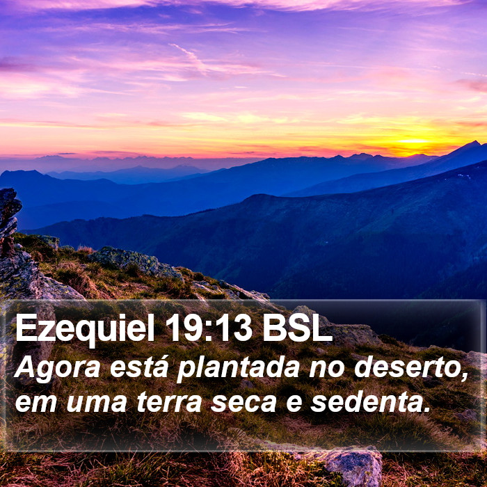 Ezequiel 19:13 BSL Bible Study