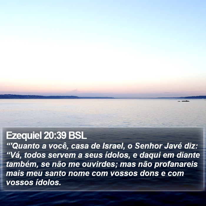 Ezequiel 20:39 BSL Bible Study