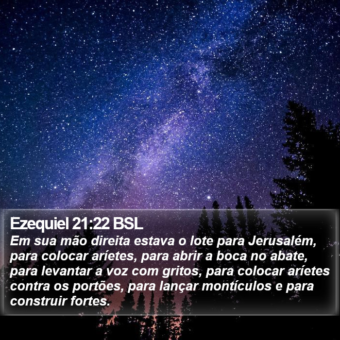 Ezequiel 21:22 BSL Bible Study