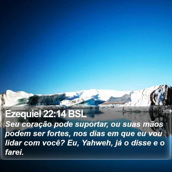 Ezequiel 22:14 BSL Bible Study