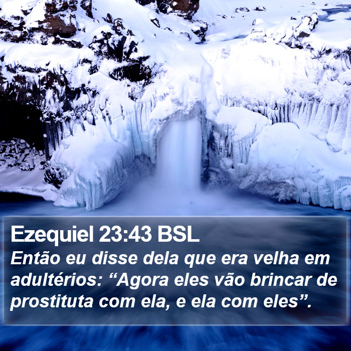 Ezequiel 23:43 BSL Bible Study